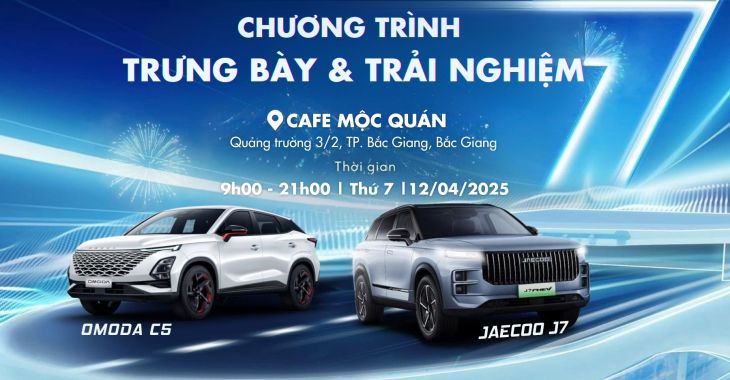 THƯ MỜI TRẢI NGHIỆM BỘ ĐÔI OMODA C5 & JAECOO J7 TẠI CAFE MỘC QUÁN THÀNH PHỐ BẮC GIANG