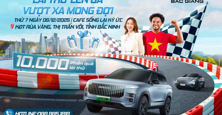 LÊN GA TRẢI NGHIỆM – BỨT PHÁ MỌI GIỚI HẠN CÙNG OMODA & JAECOO BẮC GIANG 