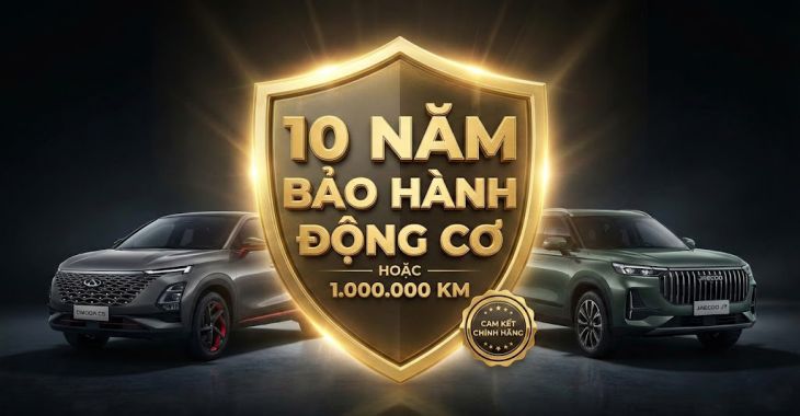  MUA XE LÀ MUA SỰ AN TÂM - BẢO HÀNH 10 NĂM, BẠN CÒN LO GÌ?